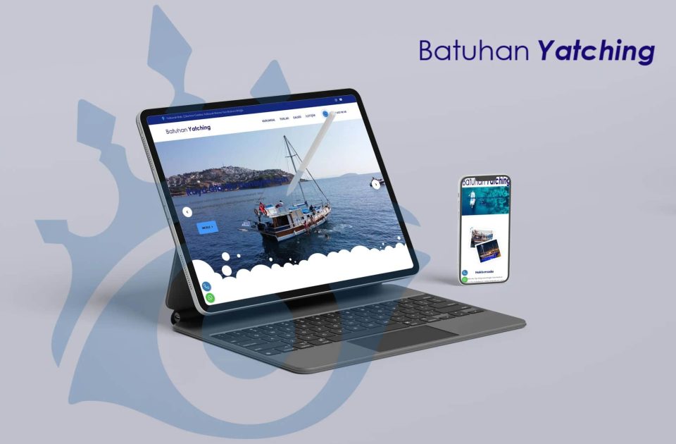 Batuhan Yatching Maviliklerle Buluşan Dijital Deneyim